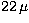 $22\,\mu$
