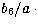 $b_6/a\, \cdot$