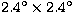 $2.4^{\circ}\times 2.4^{\circ}$