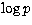 $\log p$
