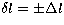 $\delta l = \pm \Delta l$