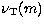 $\nu_{\rm T}(m)$