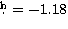 $\hbox{$.\!\!^{\rm h}$}=-1.18$