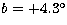 $b=+4.3\mbox{$^{\circ}$}$