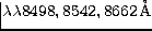$\lambda\lambda8498,8542,8662\mbox{\,\AA}$