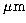 $\,\mu{\rm m}$