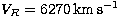 $V_R=6270\mbox{$\rm\, km\, s^{-1}$}$