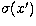 $ \sigma (x^\prime)$