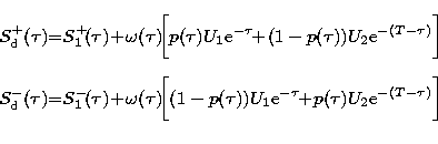 \begin{eqnarray}
S^+_{\rm d} (\tau){=}S_1^+\! (\tau)\! +\! \omega (\tau)\! 
\big...
 ...u} 
\!\!+\! p (\tau) U_{2} {\rm e}^{-(T - \tau)}\bigg]\nonumber\\ \end{eqnarray}