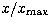 $x/x_{\rm max}$