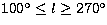 $100^\circ \le l \ge 270^\circ$
