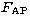$F_{\rm AP}$