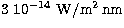 $\rm 3\ 10^{-14}\ W/m^2\,nm$