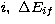 $ i
, \ \Delta E_{if}$