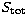 $S_{\rm tot}$