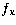 $f_{\rm x}$