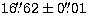 $16\hbox{$.\!\!^{\prime\prime}$}62 \pm 0\hbox{$.\!\!^{\prime\prime}$}01$