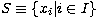 $S\equiv \{x_i\vert i\in I\}$