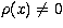 $\rho (x)\neq 0$