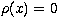 $\rho (x)=0$