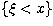 $\{\xi <x\}$