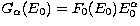 $G_{\alpha}(E_0)=F_0(E_0) E_{0}^{\alpha}$