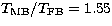 $T_\mathrm{MB}/T_\mathrm{FB} = 1.55$