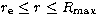 $r_{\rm e} \le r \le
R_{\rm max}$
