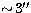 $\sim\!3^{\prime\prime}$