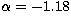 $\alpha = -1.18$
