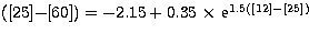 $([25]{-}[60])=-2.15+0.35\ {\times}\ {\rm e}^{1.5([12]{-}[25])}$