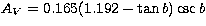 $A_V =
 0.165(1.192- \tan{b})\csc{b}$