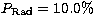 $P_{\rm Rad}=10.0\%$