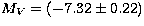 $M_{V}= (-7.32\pm{0.22})$