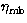 $\eta_{\rm mb}$