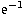 ${\rm e}^{-1}$