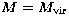 $M=M_{\rm vir}$