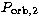 $P_{\mbox{\scriptsize orb,2}}$