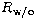 $R_{\rm w/o}$