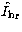$\hat{I\rm _h}\rm _r$