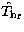 $\hat{T\rm _h}\rm _r$