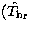 $(\hat{T\rm _h}\rm _r$