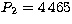 $P_{2}= 4\,465$