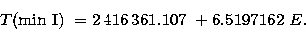 \begin{displaymath}
T({\rm min~I})~= 2\,416\,361.107~+ 6.5197162~E .\end{displaymath}