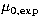 $\mu_{\rm 0,exp}$