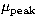 $\mu_{\rm peak}$