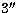$3\hbox{$^{\prime\prime}$}$