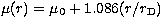 $\mu(r) = \mu_0 + 1.086(r/r\rm _D)$