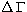 $\Delta\,\Gamma$