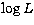 $\log L$